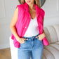 You Got This Hot Pink High Neck Quilted Puffer Vest