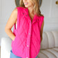 You Got This Hot Pink High Neck Quilted Puffer Vest