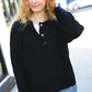 Better Than Ever Black Loose Knit Henley Button Sweater
