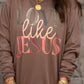 Love Like Jesus Tee / Long Sleeve