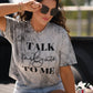 Talk Tailgate To Me Tee