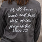 We All Need Jesus Long Sleeve Tee