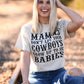Mamas Don’t Let Your Cowboys Grow Up To Be Babies Tee