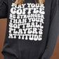 May Your Coffee Be Stronger Than Your Softball Players Attitude TEE/SWEATSHIRT