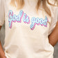 God Is Good Tee