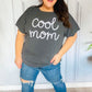 Take A Bow Charcoal "Cool Mom" Embroidery Pop-Up Rib Dolman Top