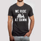 PREORDER: We Ride at Dawn Graphic Tee