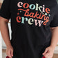Cookie Baking Crew Graphic T