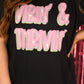 Vibin’ & Thrivin’ Tee